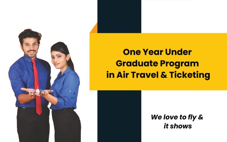 One Year Under Graduate Program In Air Travel Ticketing